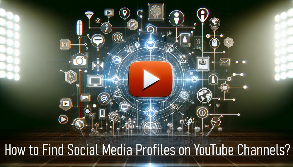 How to Find Social Media Profiles on YouTube Channels?